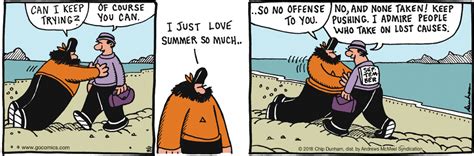 Gocomics overboard - 25 Years Of Overboard With The Top Five Strips GoComics. July 22, 2015. Advertisement Find Comics. Trending; Political Cartoons; Web Comics; All Categories; Popular Comics; A-Z Comics by Title; ... View the comic strip for Overboard by cartoonist Chip Dunham created August 15, 2023 available on GoComics.com. August 15, 2023